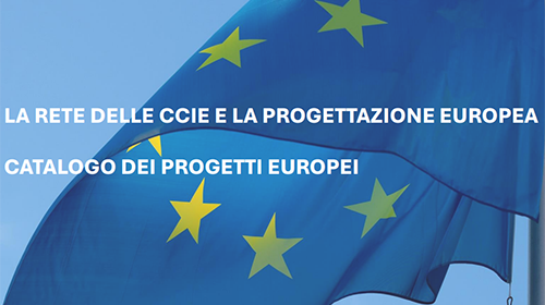 Pubblicata da Assocamerestero la seconda edizione del Catalogo dei Progetti Europei delle CCIE