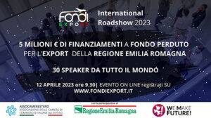 Lee más sobre el artículo Éxito de la primera etapa del Road Show «Fondi Export» en Emilia-Romaña