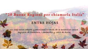 Scopri di più sull'articolo Piemonte, Lombardia e Valle d’Aosta protagoniste della prima cena sensoriale per scoprire l’autentica cucina regionale italiana