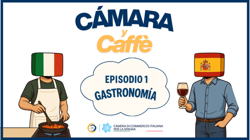 La CCIS lanza “Cámara y Caffè”, su nuevo podcast para descubrir las historias que unen Italia y España